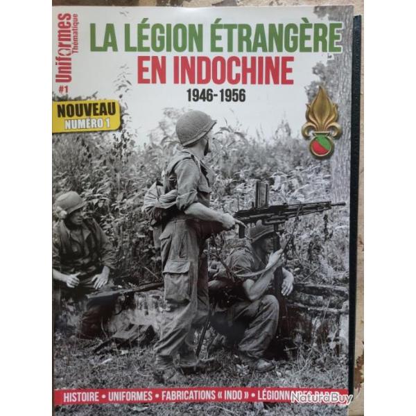 UNFORMES THMATIQUE N1  La Lgion trangre en Indochine 1946-1956