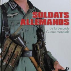 Livre Soldats Allemands de la seconde guerre mondiale de jean de Lagarde