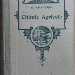 Encyclopédie des connaissances agricoles : Chimie Agricole d'E. Chancrin