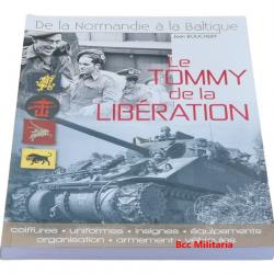 LE TOMMY DE LA LIBÉRATION DE LA NORMANDIE A LA BALTIQUE.