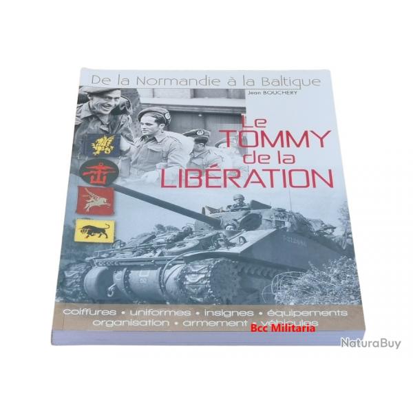 LE TOMMY DE LA LIBRATION DE LA NORMANDIE A LA BALTIQUE.