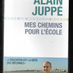 mes chemins pour l'école d'alain juppé