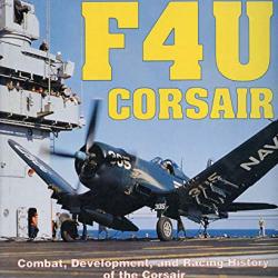 F4U Corsair ~ Nicholas A. Veronico with John M. and Donna Campbell