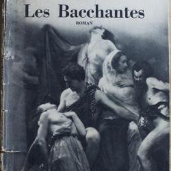 Les Bacchantes de Léon Daudet - Select-Collection