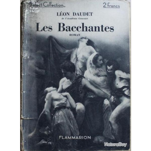 Les Bacchantes de Lon Daudet - Select-Collection