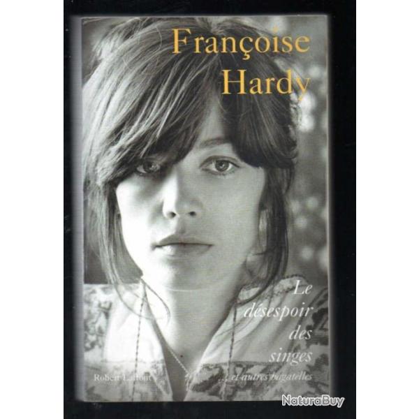 franoise hardy le dsespoir des singes et autres bagatelles  grand format