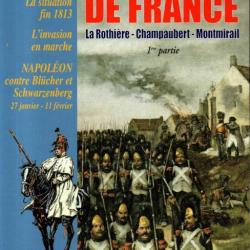 1814 la campagne de france 1ère partie la rothière champaubert mon hors-série 19 tradition magazine