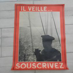 affiche de souscription 1939/1940 "il veille souscrivez"