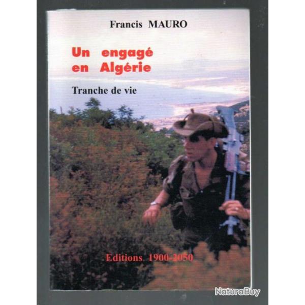 un engag en algrie tranche de vie (1956-1960) de franis mauro ddicac