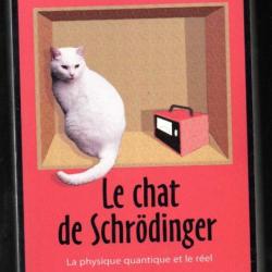 le chat de schrodinger de john r.gribbin la physique quantique et le réel