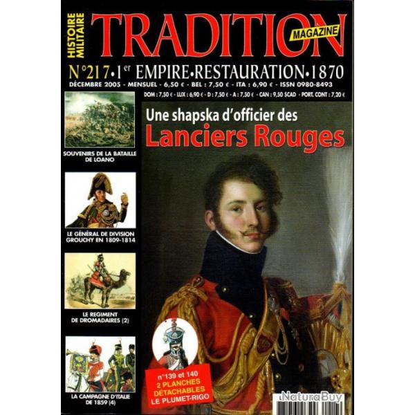 Tradition magazine 217 , grouchy, rgiment de dromadaires , italie 1859, lanciers rouge, 1re platin