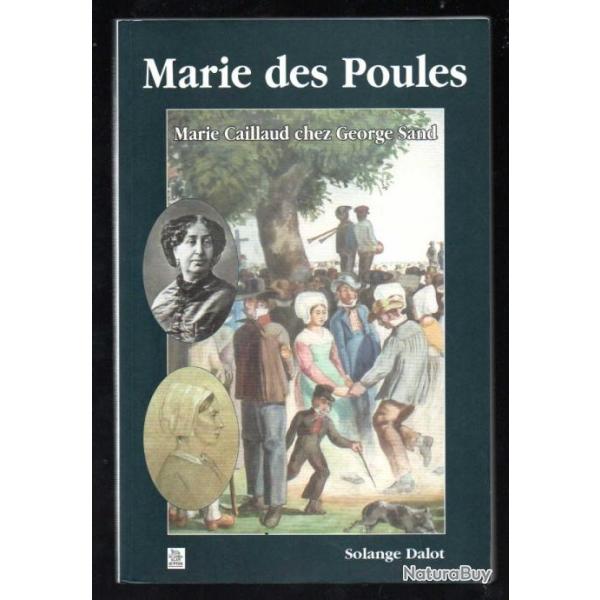 marie des poules marie caillaud chez george sand de solange dalot