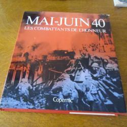 MAI-JUIN 40 LES COMBATTANTS DE L HONNEUR