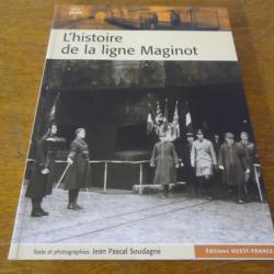 L HISTOIRE DE LA LIGNE MAGINOT