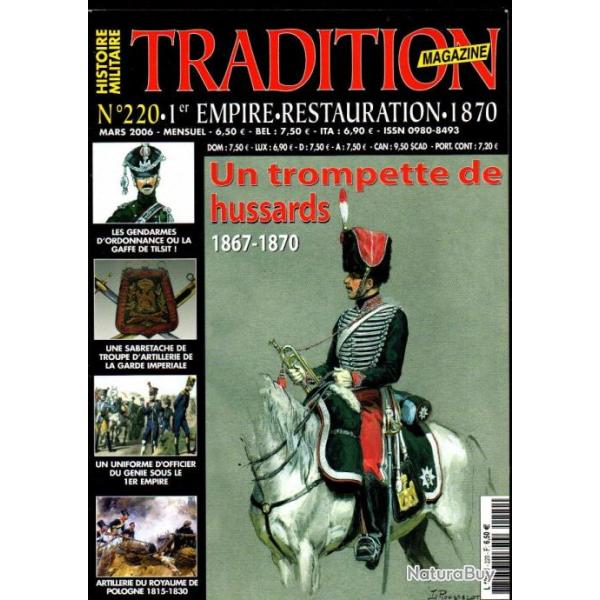 Tradition magazine 220 trompette de hussard 1867-1870, officier du gnie 1er empire, rvolver trante