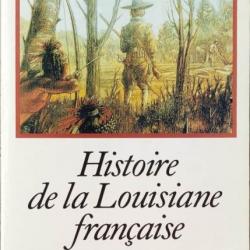 « Histoire de la Louisiane française : 1682-1804 » Par Bernard Lugan