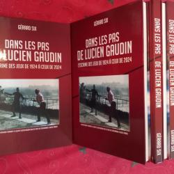 Jeux Olympiques 1924 à 2024 - Dans les pas de Lucien Gaudin - Gérard SIX