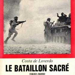 Le Bataillon sacré 1942-1945