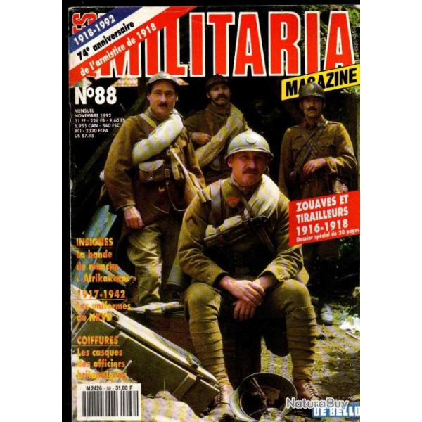 Militaria Magazine 88 zouaves et tirailleurs 1916-1918, bande afrikakorps, nkvd 1917-1945,