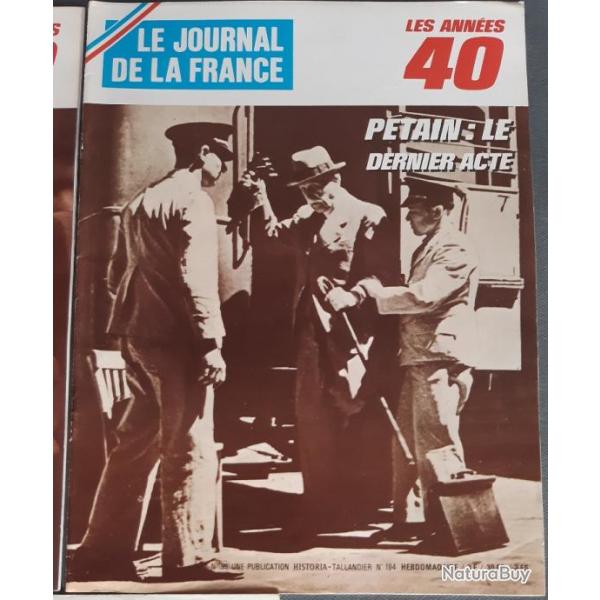 Revue , Le Journal de la France, Les annes 40 - n 194 (99) Ptain, le dernier acte. Historia