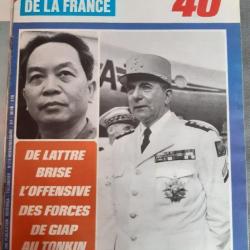 Revue , Le Journal de la France, Les années 40 - n° 216 (121) Delattre brise l'offensive de Giap.