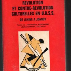 Révolution et contre-révolution culturelles en U.R.S.S. Francois Champarnaud