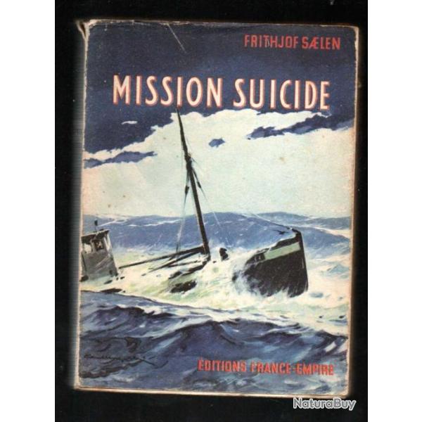 mission suicide de frithjof saelen , rsistance , marine sudoise