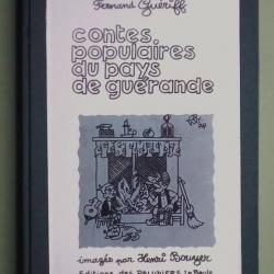 (1974) Contes Populaires Du Pays De Guérande - Fernand Guériff - Editions Des Paludiers. RELIÉ