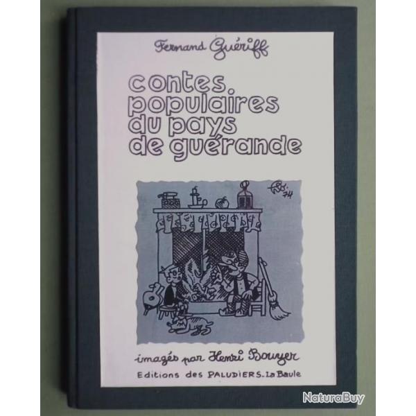 (1974) Contes Populaires Du Pays De Gurande - Fernand Guriff - Editions Des Paludiers. RELI