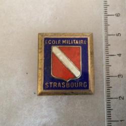 FRANCE ECOLES - Insigne Ecole Militaire de Strasbourg