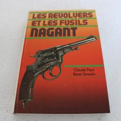 Nagant, les revolvers et les fusils