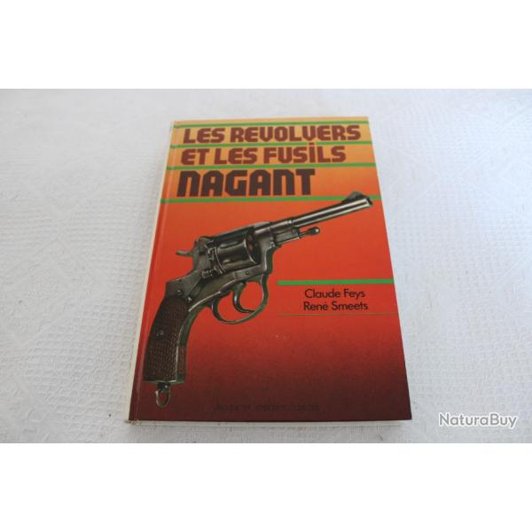 Nagant, les revolvers et les fusils