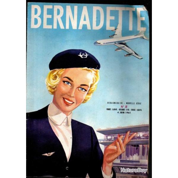 revue bernadette 8 du 4 juin 1961 , hotesse de l'air