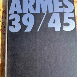 La flotte aérienne et navale du conflit - ARMES 39.45 - Compagnie Intern. du livre