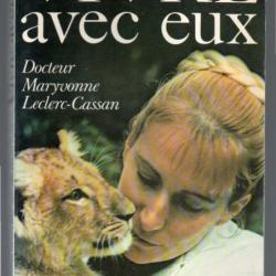 vivre avec eux du dr maryvonne leclerc-cassan dédicacé