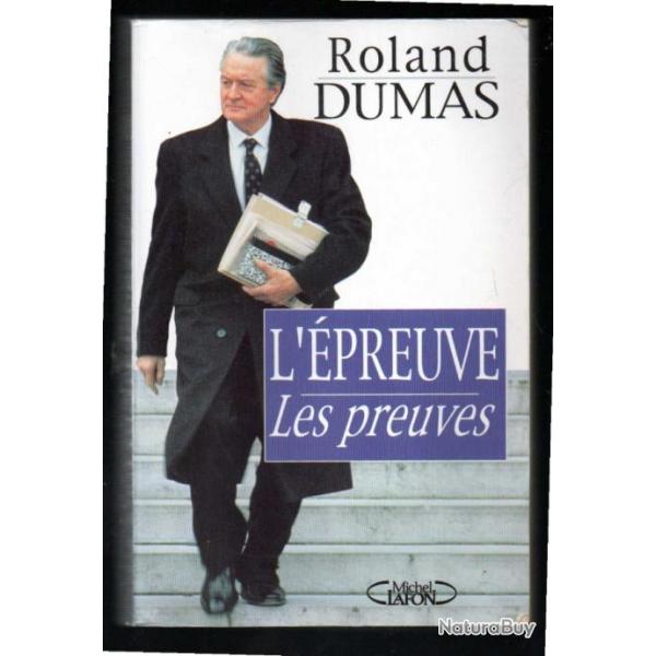 l'preuve les preuvres de roland dumas