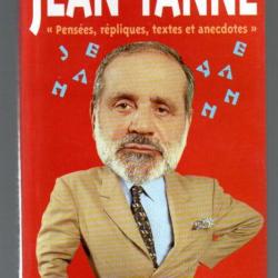 jean yanne  pensées répliques , textes et anecdotes 2001