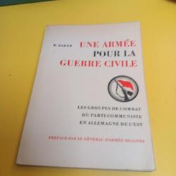 Une armée pour la guerre civile Groupe de combat du Parti communiste en Allemagne de l'est