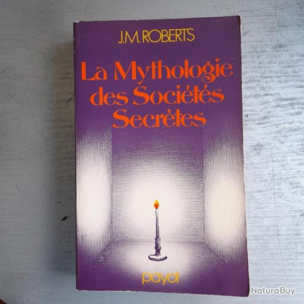 La Mythologie des socits secrtes