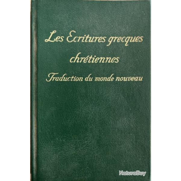 Livre Les ecritures grecques chrtiennes - Traduction du monde nouveau de 1963