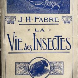 Livre La vie des insectes de J-H- Fabre