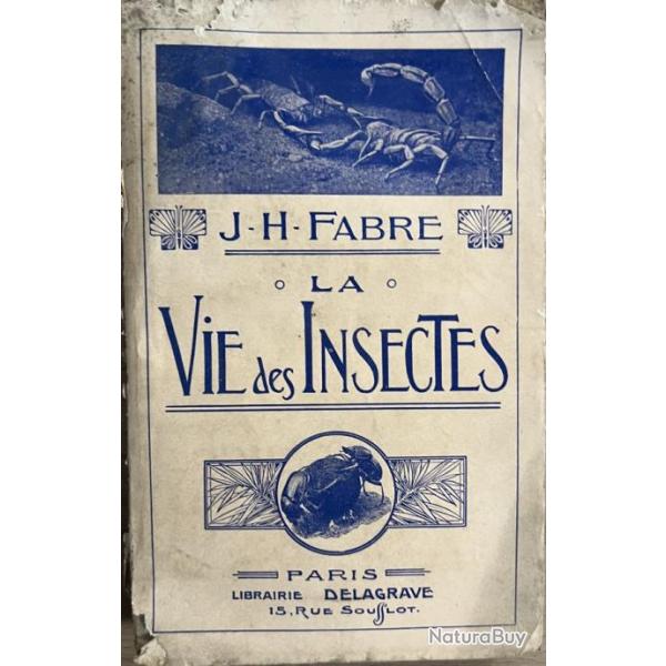 Livre La vie des insectes de J-H- Fabre