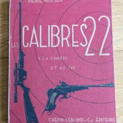 Les calibres 22 à la chasse et au tir - Pierre Mouchon