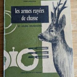 Les armes rayées de chasse et leurs munitions