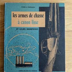 Les armes de chasse à canon lisse et leurs munitions