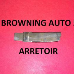 arretoir de culasse fusil BROWNING AUTO 5 calibre 12 AUTO5 - VENDU PAR JEPERCUTE (JO611)