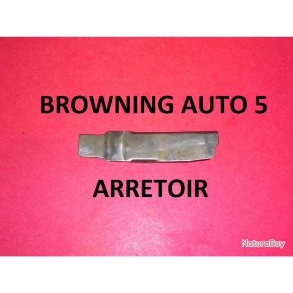 arretoir de culasse fusil BROWNING AUTO 5 calibre 12 AUTO5 - VENDU PAR JEPERCUTE (JO611)