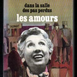 salacrou dans la salle des pas perdus II les amours dédicacé