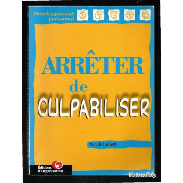 arreter de culpabiliser sarah famery dveloppement personnel