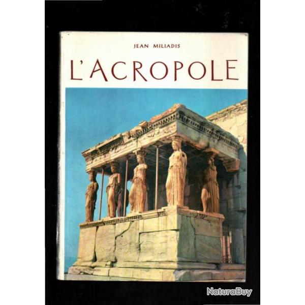 l'acropole de jean miliadis , grce